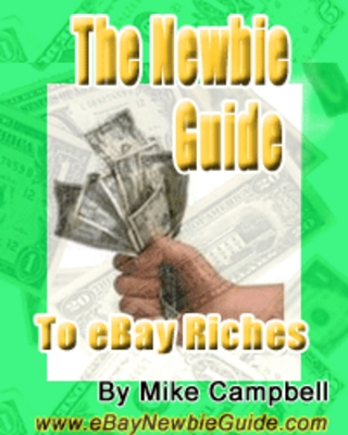 Product picture The Newbie Guide To eBay Riches  - PLR Rights Included